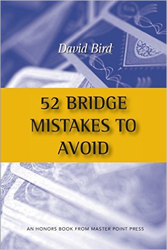 52 Bridge mistakes to avoid, David Bird